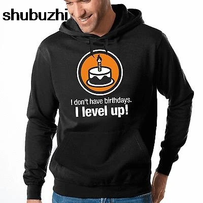 I don't have birthdays level up | Geek Gamer Nerd Fun S-XXL Sweatshirt Мужская одежда