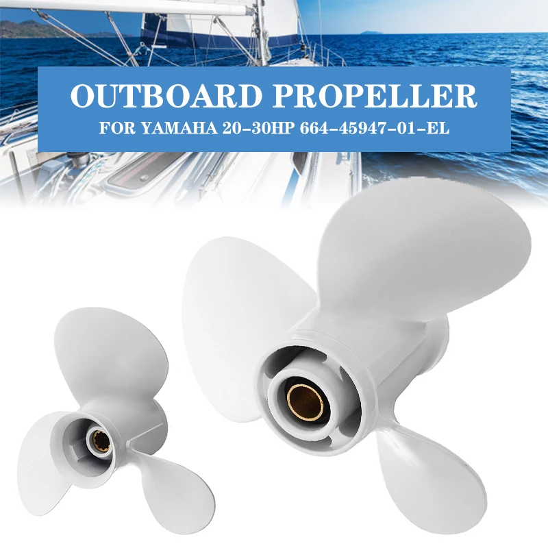 

9 7/8 x 11 1/4 Aluminium Alloy Boat Outboard Propeller 664-45947-01-EL For Yamaha 20-30HP White 10 Spline Tooth 3 Blades