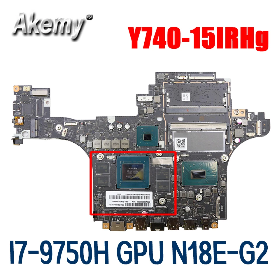 

Материнская плата для ноутбука Lenovo Legion Y740-15IRHg / Y740-17IRHg Elpy5 / Elpy7 LA-G132P с процессором I7-9750H GPU N18E-G2 100% ТЕСТ ОК