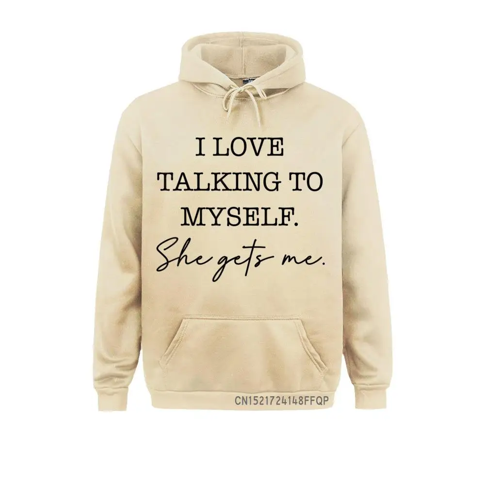 Я люблю разговаривать с собой она получает меня цитаты пуловер свитшоты длинным