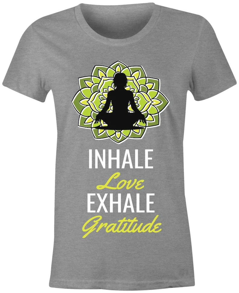 

Womens Yoga T Shirt Inhale Love Exhale Gratitude T-Shirt Men's Cotton T-shirt For Men 3d Printer