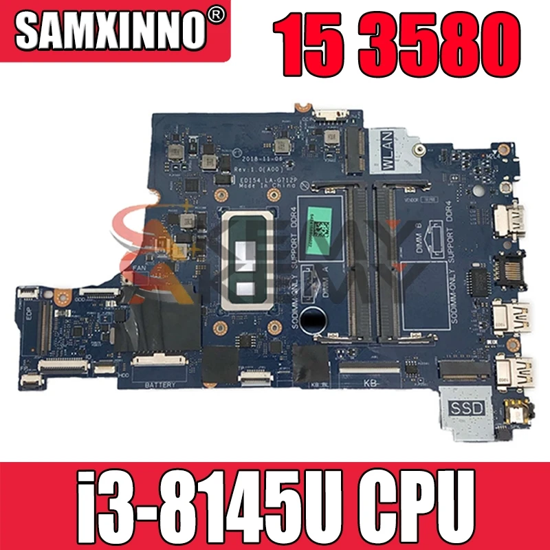 

Материнская плата 100% для dell inspiron 15, 3580, 3588, 05XKH4, EDI54 LA-G712P, i3-8145u Встроенная плата протестирована