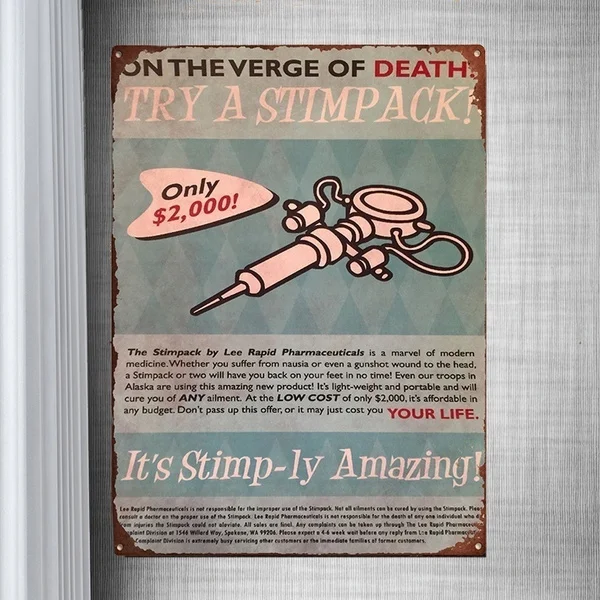 

Tin Sign Vintage Fallout On The Verge Of Death Try A Stimpack Vintage Retro Tin Plate Sign Wall Art Decor Metal Signs