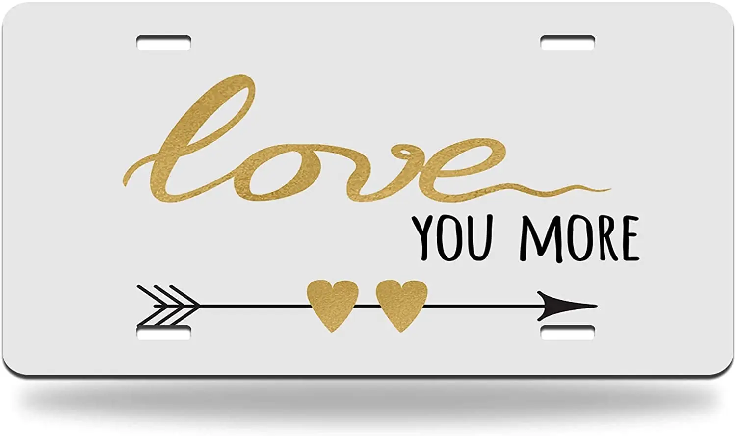 

yunsu Love You More License Plate,car Decor Personalise Tag,Novelty Car Front License Plate Metal Aluminum Car Plate 6 x 12 Inch
