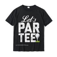 lets par tee partee funny golfing t shirt group tshirts fitted tops shirts cotton student summer