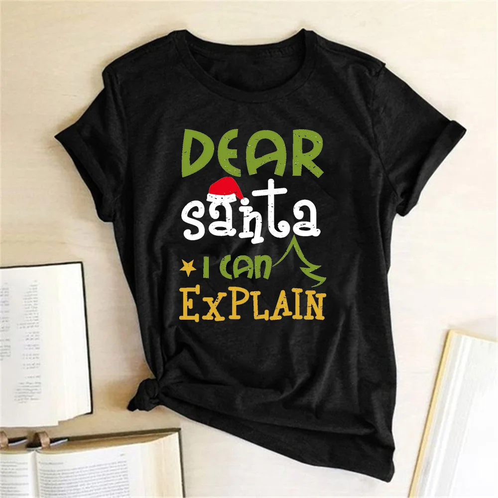

Hipster Women Christmas T Shirt Funny Shirt Short Sleeve O Neck Loose Tops Dear Santa I Can Explain Printed Tee