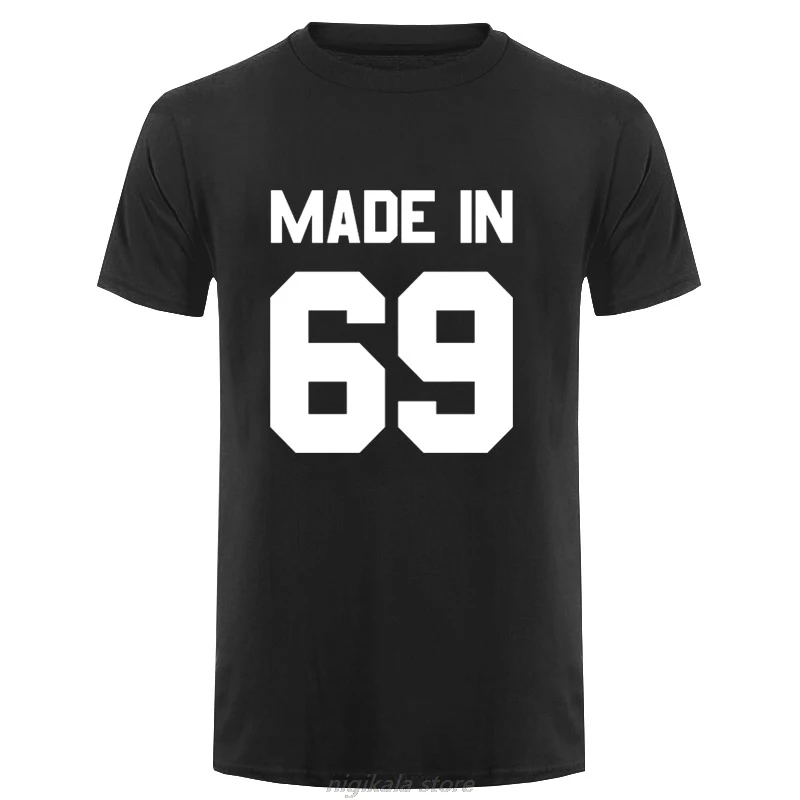 

Мужская футболка, сделанная в 69-м, на день рождения, подарок, новинка 1969, Забавные топы, футболка, новые Забавные топы унисекс