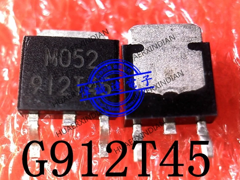 Новинка оригинальный G912T45U G912T45 912T45 TO-252 высокое качество реальная фотография |