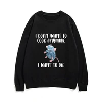 i dont want to cook anymore i dont want to die sweatshirt cute mouse print sweatshirts long sleeve men women harajuku streetwear