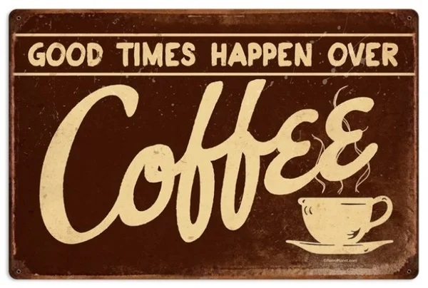 

Retro Coffee Metal Sign Metal Sign