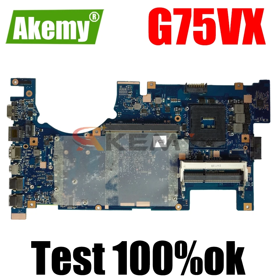 

Материнская плата AKEMY G75VX для ноутбука ASUS G75VX G75VW G75V G75 тестовая оригинальная материнская плата 2D