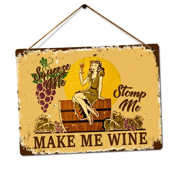 

Make Me Wine Tin Sign Metal Sign Metal Poster Metal Decor Metal Painting Wall Sticker Wall Sign Wall Decor