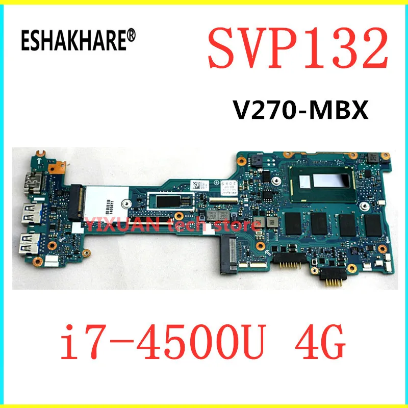 

ESAKHARE V270-BMX For SONY Pro13 SVP13 SVP132 laptop Motherboard A2031997A i7-4500 4GB SVP13217SCS 1P-0134J00-8011 fully tested