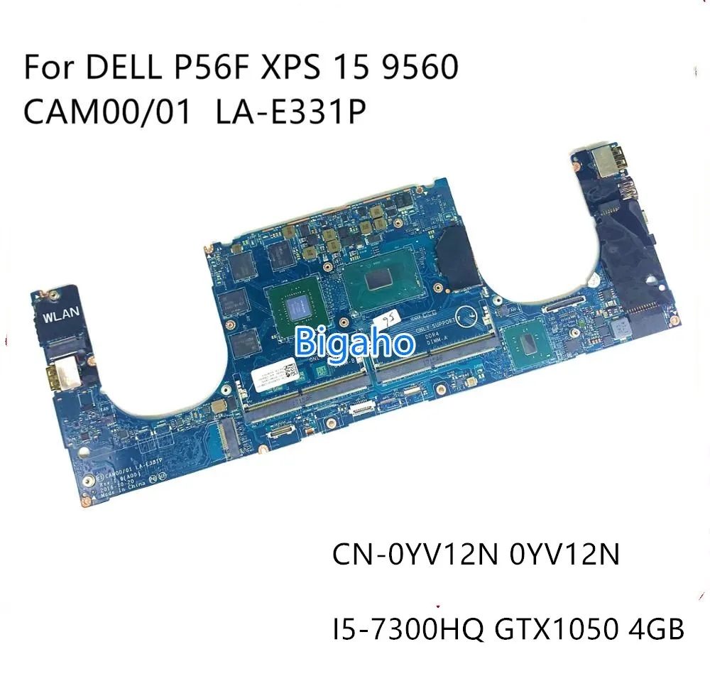 

CN-0YV12N 0YV12N YV12N For Dell P56F XPS 15 9560 Laptop Motherboard CAM00/01 LA-E331P W/ I5-7300HQ GTX1050 4GB 100% Fully Tested