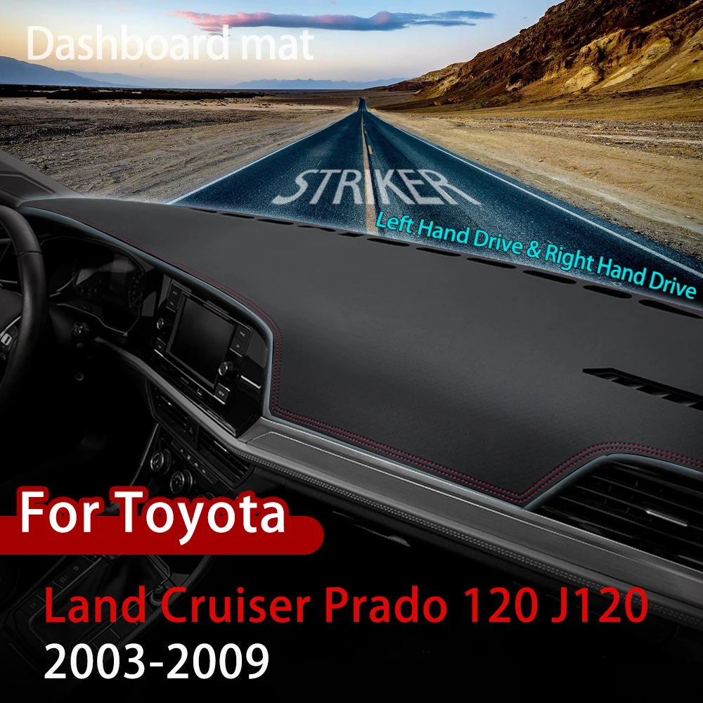 

Противоскользящий коврик для Toyota Land Cruiser Prado J120 2003-2009, накладка на приборную панель, Солнцезащитный коврик, аксессуары для ковров