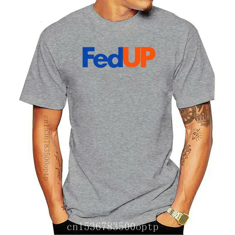 

New Fed Up FedEx Parody Funny T-Shirt
