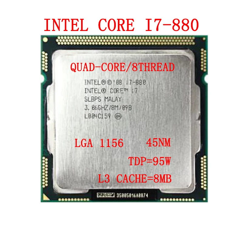 

Origina Intel Core i7-880 CPU 3.06GHz 8M Quad-Core LGA1156 45nm 95W i7 880 Processor Desktop CPU Support P55 Motherboard