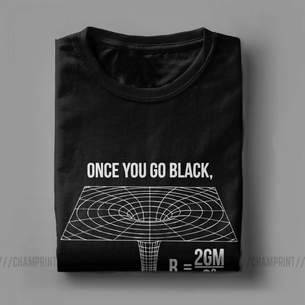 Мужская футболка с надписью Once You Go Black Hole Equation из 100% хлопка инженером по