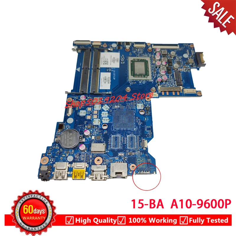 

FOR HP 15-BA 15Z-BA Laptop Motherboard BDL51 LA-D713P 854957-001 854957-601 909256-001 MAINBOARD With A10-9600P CPU