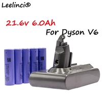 leelinci 21 6v 6 0ah replacement battery for dyson v6 dc58 dc59 dc61 dc62 dc74 sv07 sv03 965874 02 vacuum cleaner battery l70