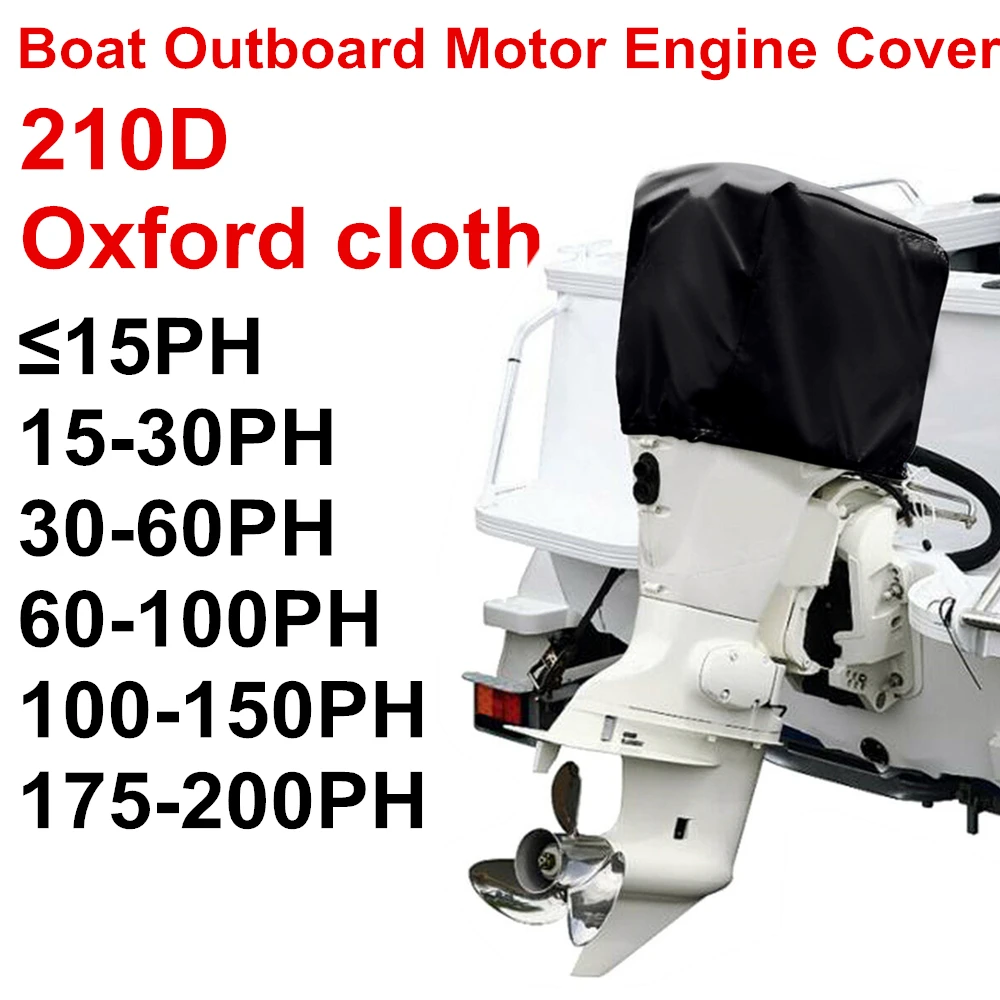 

210D Oxford Water Rain Proof Universals Boat 15 30 60 100 150 175 250 PH Motor Cover Outboard Engine Protector Covers Shell D40