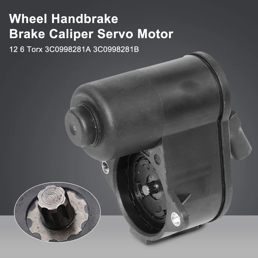 

Wholesale 6-Torx 12-Torx Rear Brake Handbrake Caliper Servo Motor 3C0998281A 3C0998281B for Passat CC B6 B7 Sharan Q3 Alhambra
