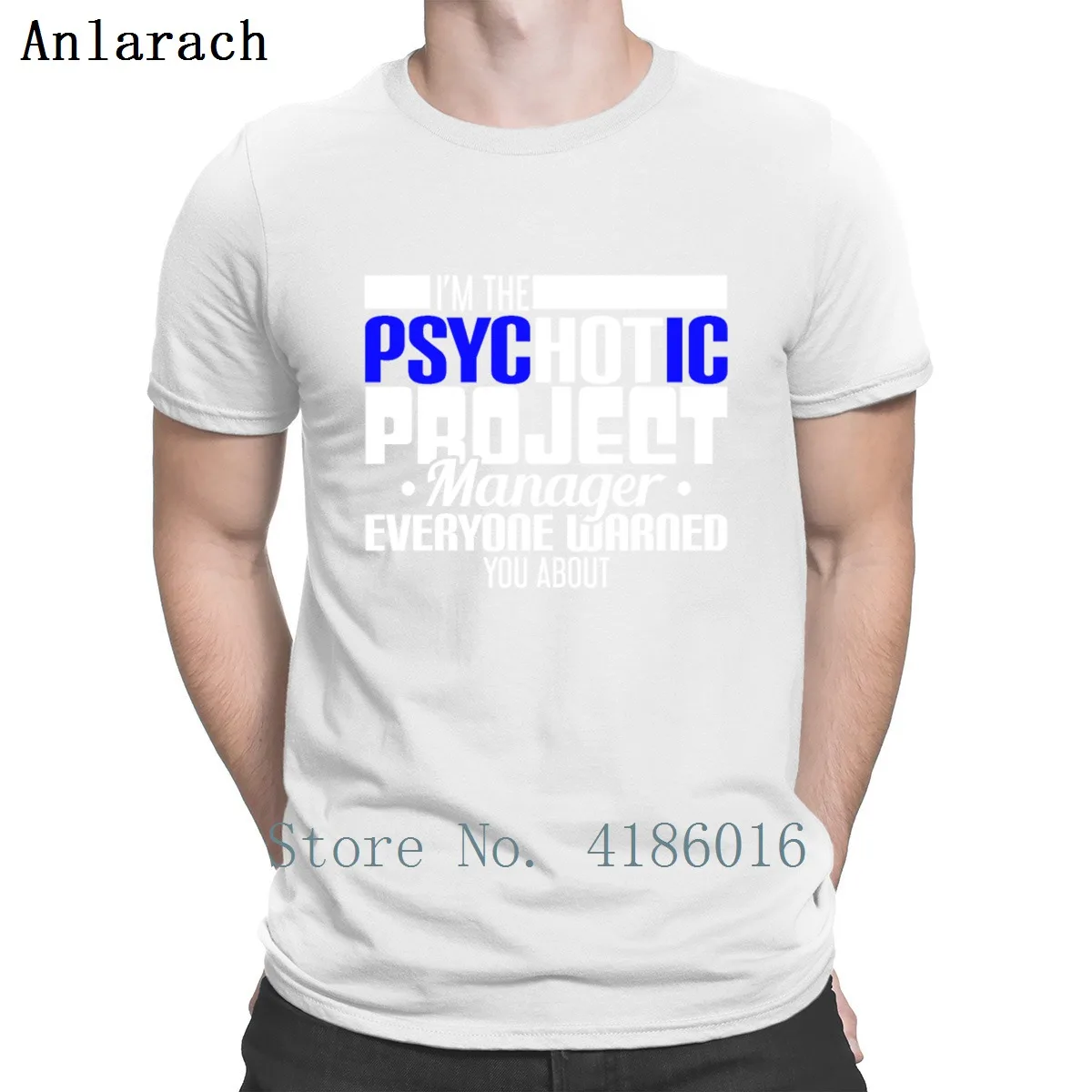 Im The Psychotic Project Manager все футболка нормальный хлопок Лето фитнес дышащая на заказ