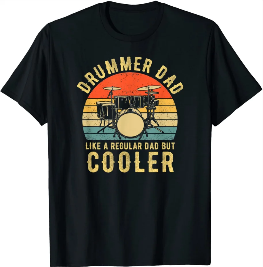 

Drummer Dad Like A Regular Vintage Drummer Dad Father's Day T-Shirt Drummer Gift