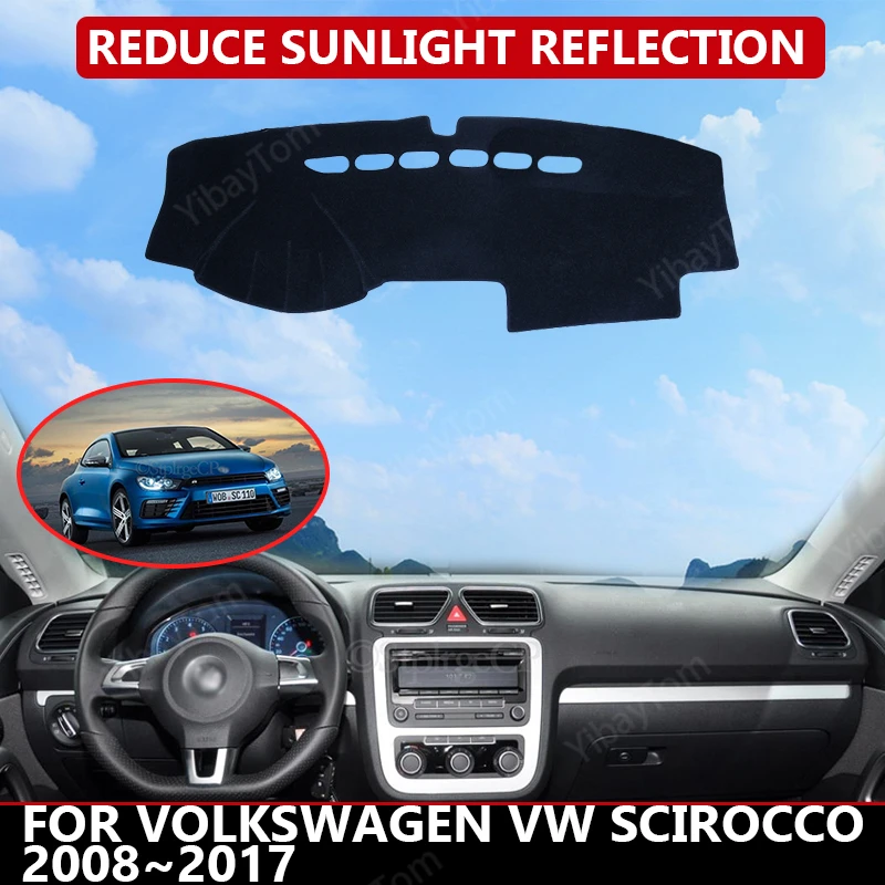 

Car Dashboard Cover for Volkswagen VW Scirocco 2008~2017 Mat Protector Sun Shade Dashmat Board Pad Auto Carpet