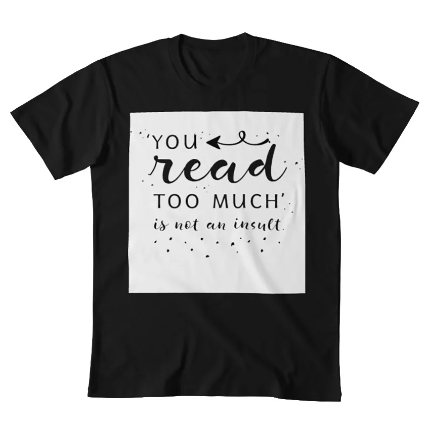 Вы читаете слишком много футболок bookish чтение книг bookstagram booknerd Цитата шрифт обиды