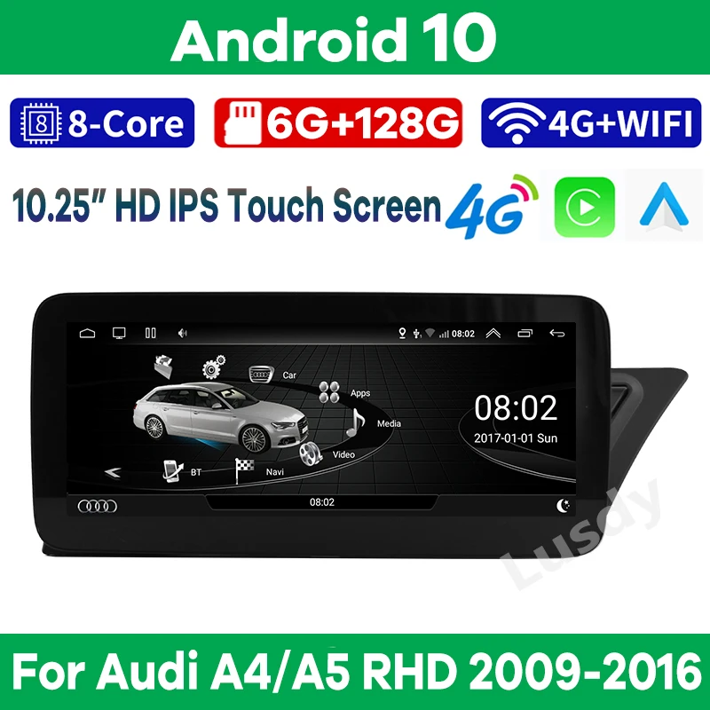 

10.25“ 8Core 6G+128G Android 10 Auto Radio Multimedia Player GPS Navigation for Audi A4 A4L A5 2008-2016 RHD Cars Stereo Video