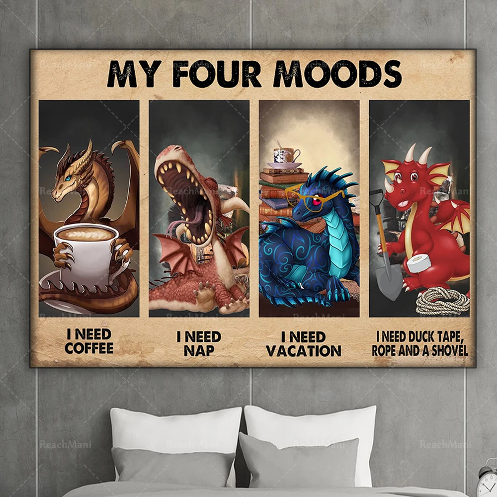 

Dragon Lovers Poster I need coffee I need a nap I need a holiday poster My four mood posters Home decor posters