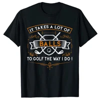 funny golf t shirt it takes balls xmas gift idea for golfers best seller customized products