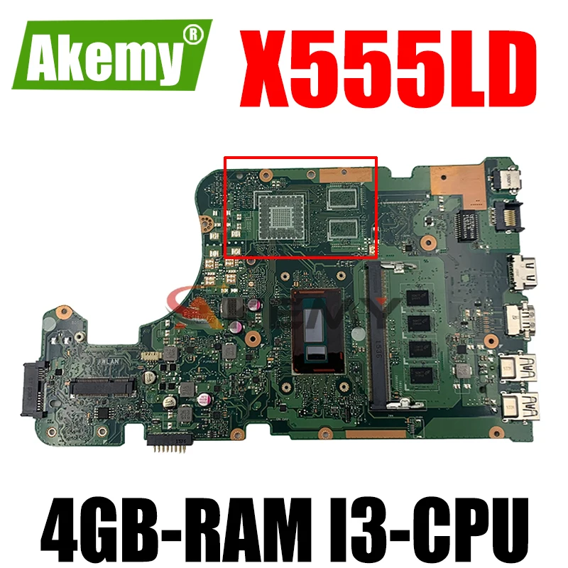 

Akemy X555LD материнская плата для ноутбука For Asus X555LA X555LD X555LF X555LJ X555L X555 тест оригинальная материнская плата 4GB-RAM I3-CPU