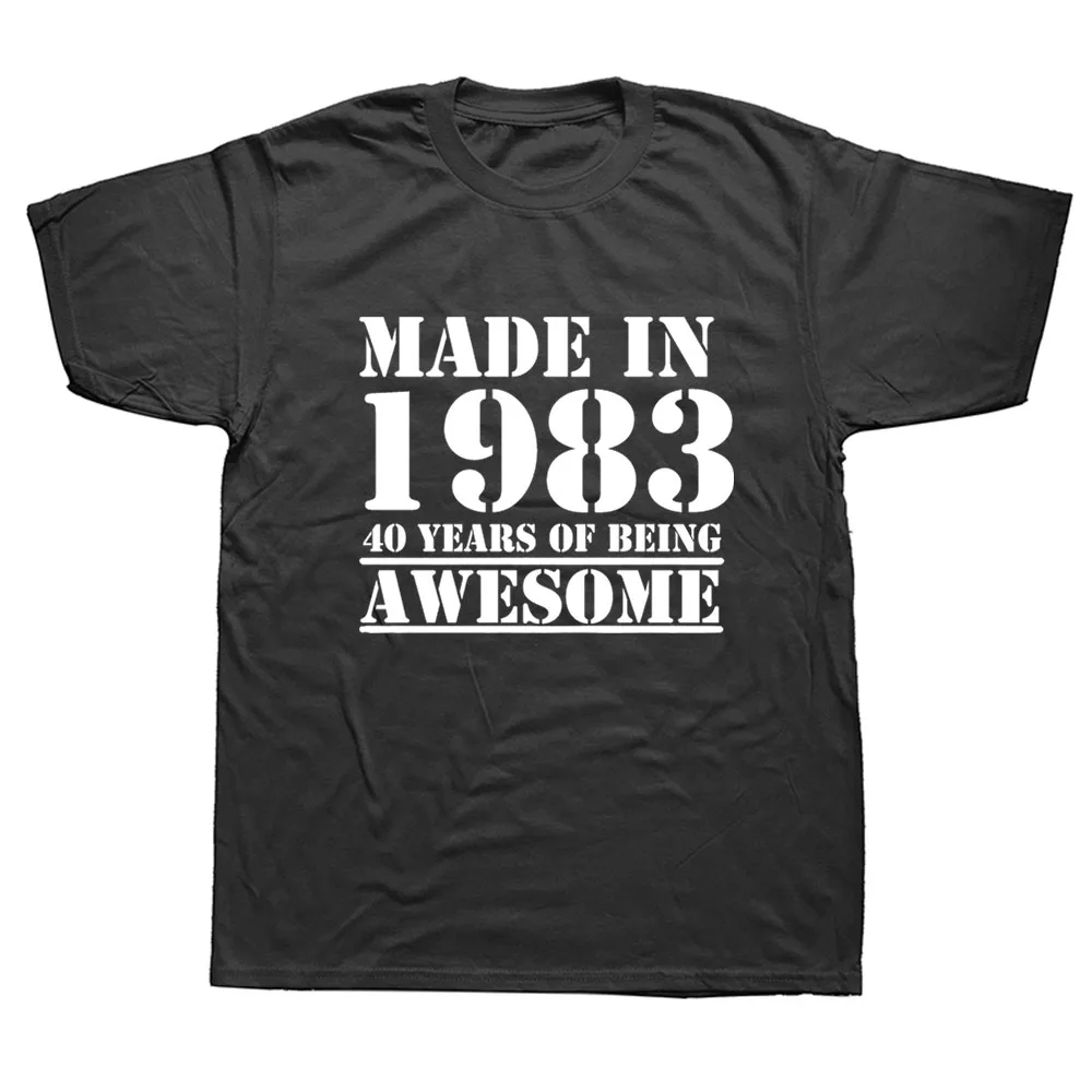 

Funny Made In 1983 39 Years of Being Awesome T-shirt Birthday Print Joke Husband Casual Short Sleeve Cotton T Shirts Men