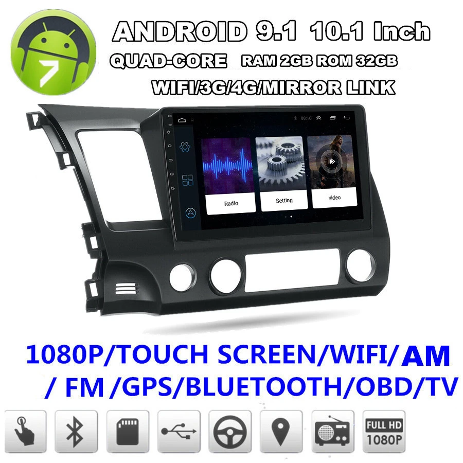 

10.1'' Android 9.1 Quad-core RAM 2GB ROM 32GB Car Stereo Radio GPS WIFI 3G 4G BT DAB Mirror Link OBD for Honda Civic 2006-2011