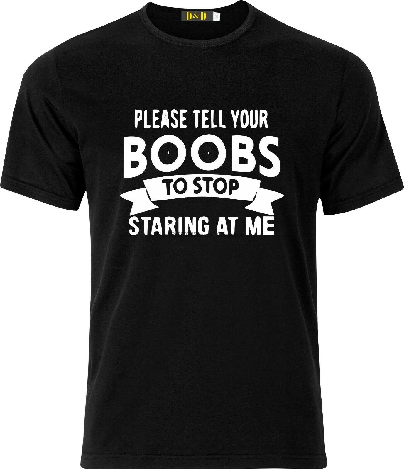 

PLEASE TELL YOUR BOOBS TO STOP STARING AT ME FUNNY XMAS SACASTIC T SHIRT