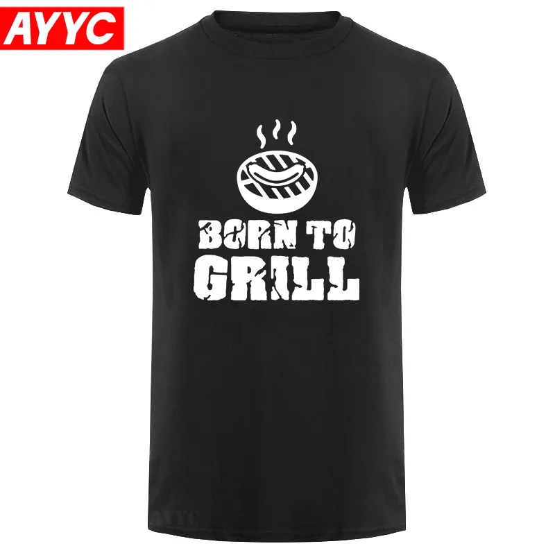 

Summer New Pure Cotton Hip Hop Born To Grill BBQ T shirt Boy Barbecue Novelty Design Camiseta Printing T shirt Plus Size