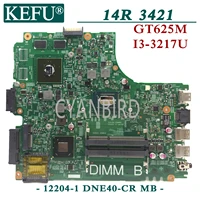 kefu 12204 1 dne40 cr mb original mainboard for dell inspiron 14r 3421 with i3 3217u gt625m laptop motherboard
