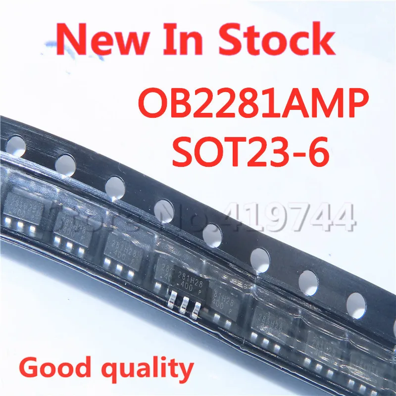 

10PCS/LOT Quality 100% OB2281MP OB2281AMP OB2281 281 SOT23-6 power chip In Stock New Original