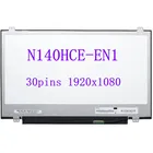 14-дюймовая матричная панель IPS N140HCE-EN1 Rev C2 ЖК-экран ноутбука со светодиодной подсветкой 72% NTSC FHD 30 контактов 1920*1080