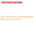 2018-FOX FLOAT 34 PERFORMANCE Elite наклейка на переднюю вилку Аксессуары для велосипеда MTB Bbike наклейка на вилку