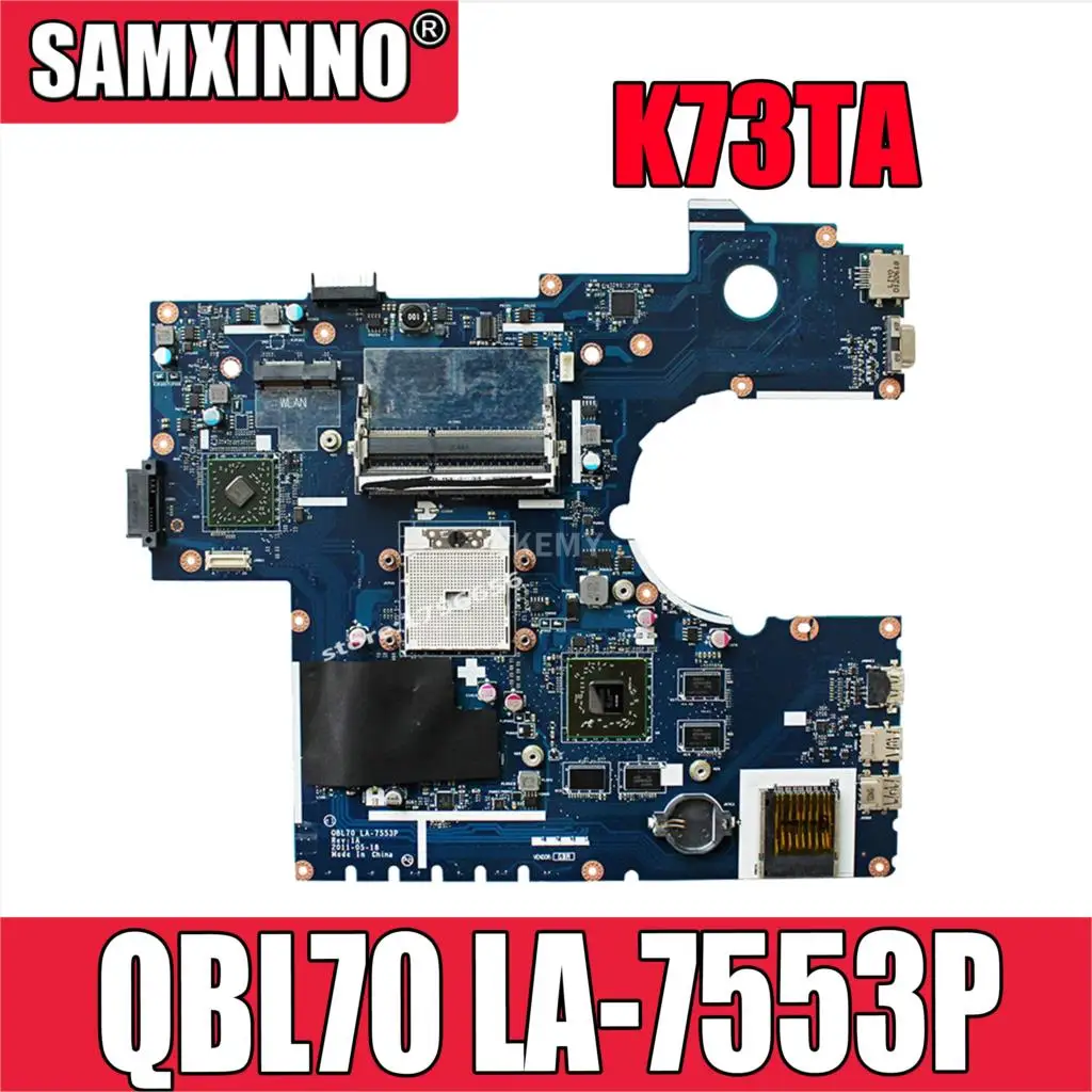K73TA материнская плата QBL70 HM7670M для For Asus K73T X73T LA 7553P K73TK R73T ноутбука плата|motherboard