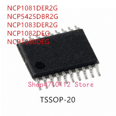 10PCS NCP1081DER2G NCP5425DBR2G NCP1083DER2G NCP1082DEG NCP1080DEG IC
