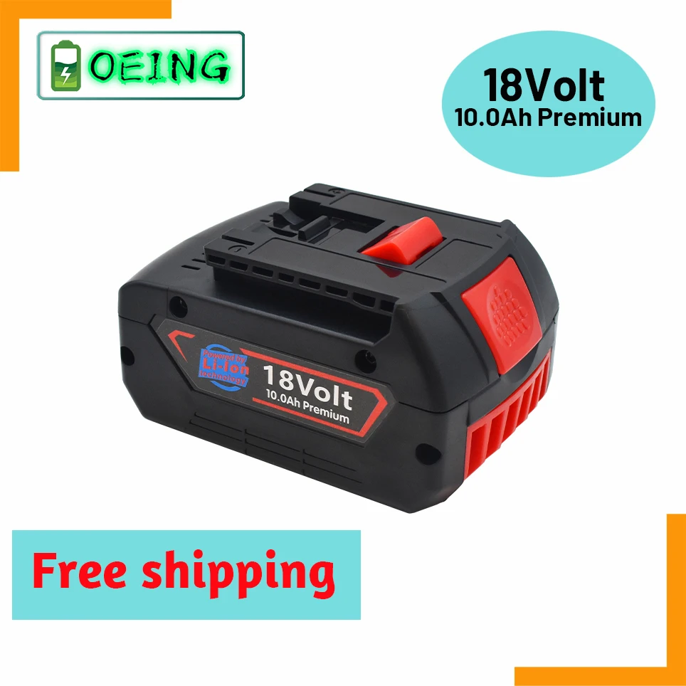 

2021 100% original for Bosch drill 18V 10.0Ah Li ion battery for Bosch: bat609, bat609g, bat618, bat618g, bat614 + FREE SHIPPING