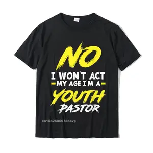 Funny I Wont Act My Age Im A Youth Pastor Christian Gift T-Shirt Printed On Tops & Tees Cotton Men T Shirts Printed On Coupons