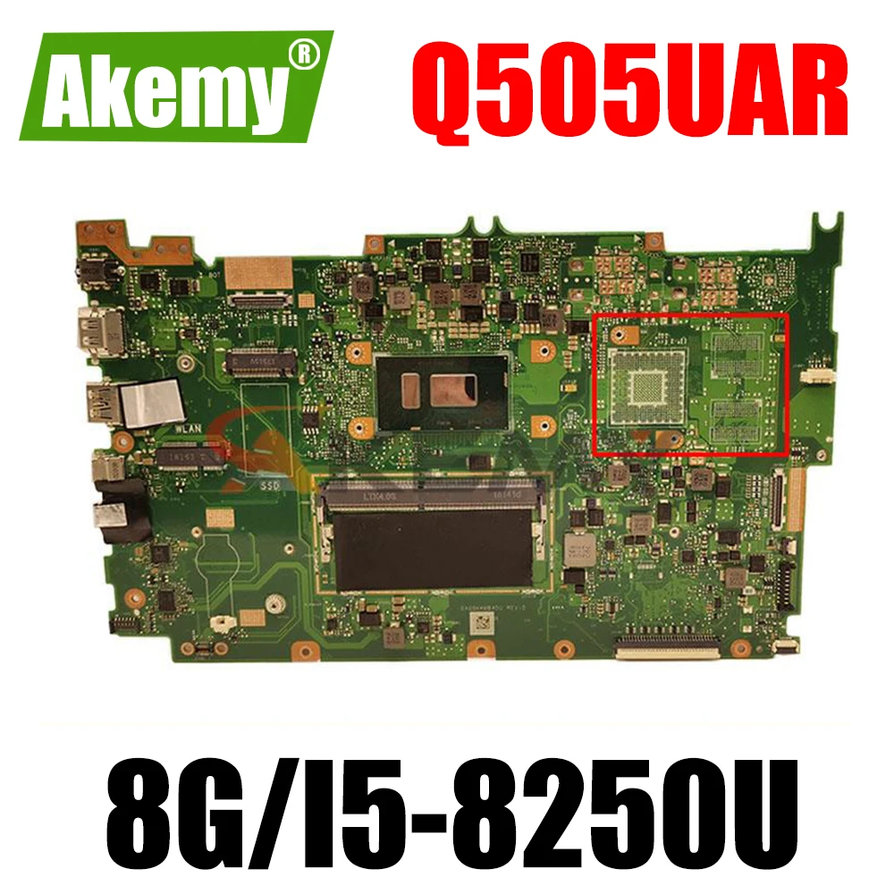 

Brand new original motherboard Q505UAR 8G/I5-8250U Mainboard For Q505U Q505UA Q505UAR Laptop Motherboard