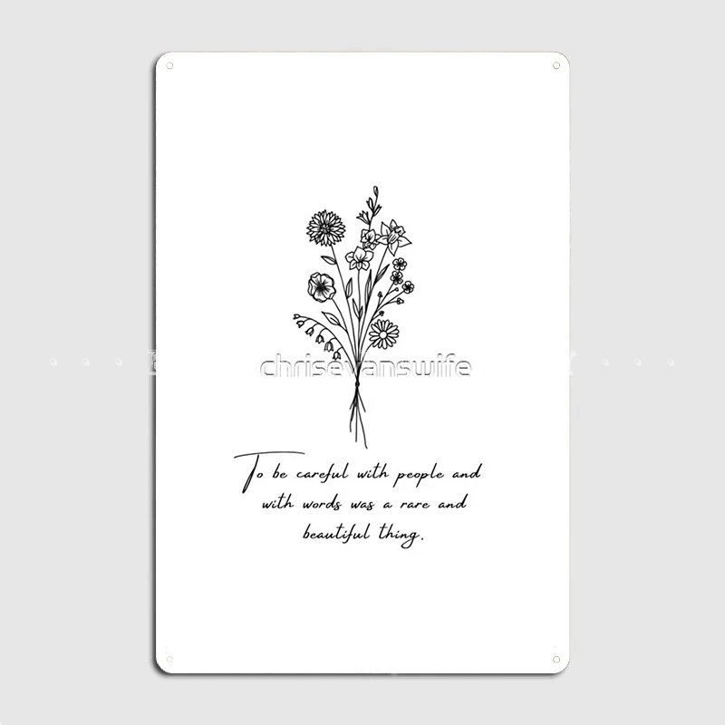 

Быть осторожным с людьми и со словами была редкая и красивая вещь, металлическая вывеска, украшение для клуба, бара, гаража