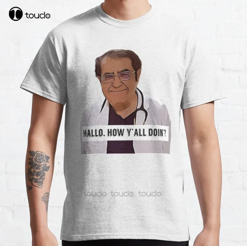

Новая классическая футболка Dr Now - Hallo How Ya All Doin с цифровым изображением, Хлопковая мужская футболка, рубашки 70s для женщин, модная забавная Но...