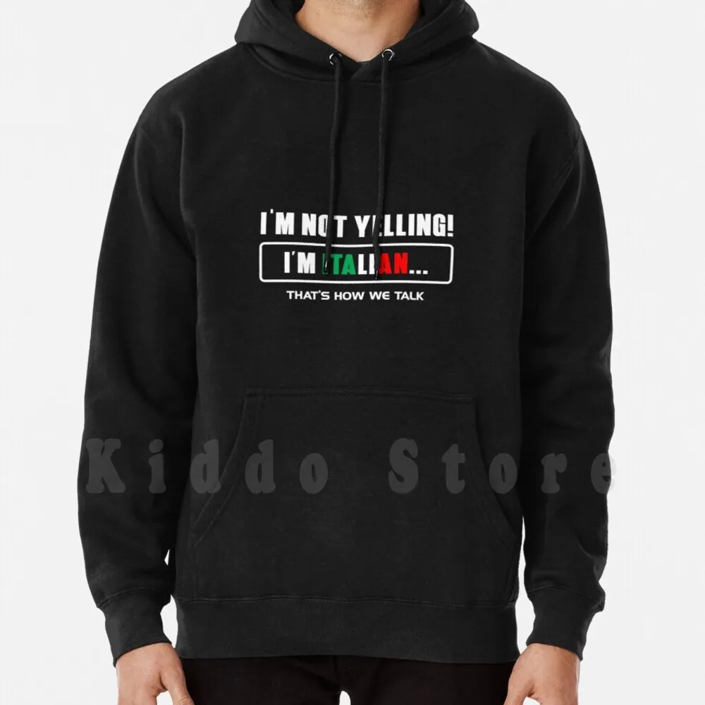

Im Not Yelling Im Italian Shirt Italian Pride Hoodie Long Sleeve Birthday Birthday Boy Clever Cool Cosa